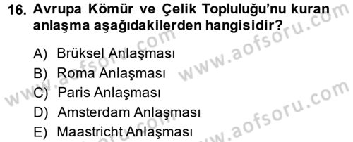 Uluslararası Ekonomik Kuruluşlar Dersi 2013 - 2014 Yılı (Final) Dönem Sonu Sınav Soruları 16. Soru