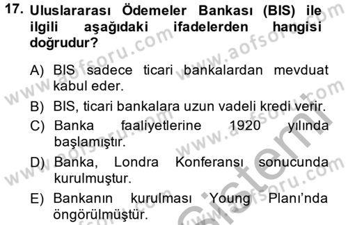 Uluslararası Ekonomik Kuruluşlar Dersi 2013 - 2014 Yılı (Final) Dönem Sonu Sınav Soruları 17. Soru