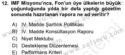 Uluslararası Ekonomik Kuruluşlar Dersi 2015 - 2016 Yılı (Vize) Ara Sınav Soruları 12. Soru