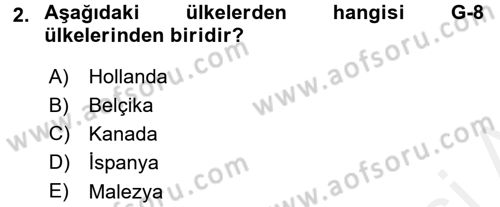 Uluslararası Ekonomik Kuruluşlar Dersi 2015 - 2016 Yılı (Vize) Ara Sınav Soruları 2. Soru