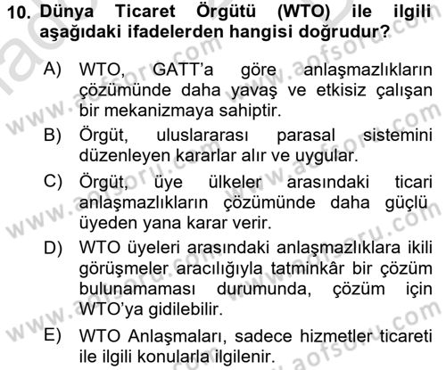 Uluslararası Ekonomik Kuruluşlar Dersi 2015 - 2016 Yılı (Final) Dönem Sonu Sınav Soruları 10. Soru
