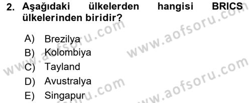 Uluslararası Ekonomik Kuruluşlar Dersi 2015 - 2016 Yılı (Final) Dönem Sonu Sınav Soruları 2. Soru