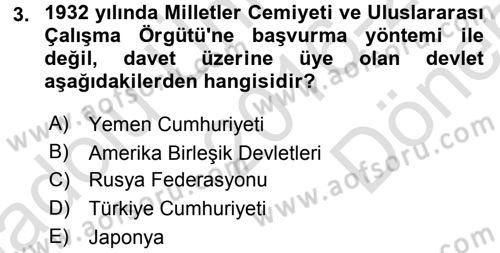 Uluslararası Ekonomik Kuruluşlar Dersi 2016 - 2017 Yılı (Final) Dönem Sonu Sınav Soruları 3. Soru