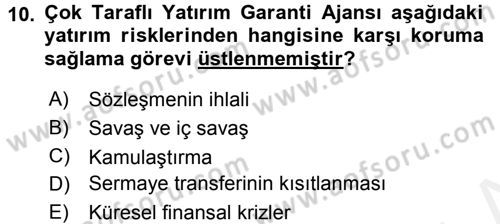 Uluslararası Ekonomik Kuruluşlar Dersi 2017 - 2018 Yılı (Vize) Ara Sınav Soruları 10. Soru