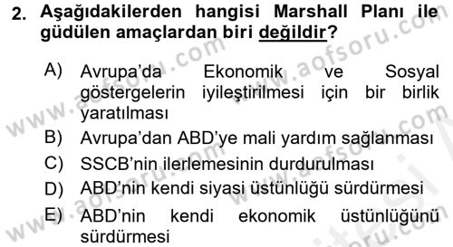 Uluslararası Ekonomik Kuruluşlar Dersi 2017 - 2018 Yılı (Final) Dönem Sonu Sınav Soruları 2. Soru