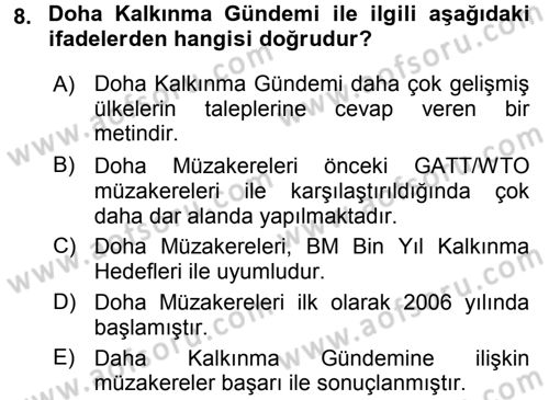 Uluslararası Ekonomik Kuruluşlar Dersi 2017 - 2018 Yılı (Final) Dönem Sonu Sınav Soruları 8. Soru