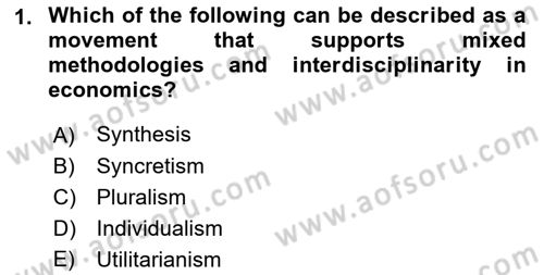 History Of Economic Thought Dersi 2023 - 2024 Yılı (Final) Dönem Sonu Sınav Soruları 1. Soru