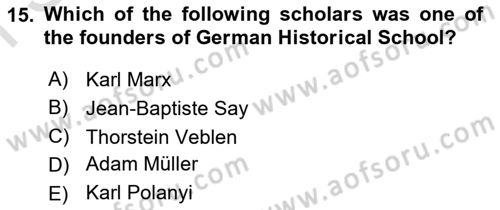 History Of Economic Thought Dersi 2023 - 2024 Yılı (Final) Dönem Sonu Sınav Soruları 15. Soru