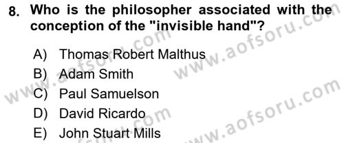 History Of Economic Thought Dersi 2023 - 2024 Yılı (Final) Dönem Sonu Sınav Soruları 8. Soru