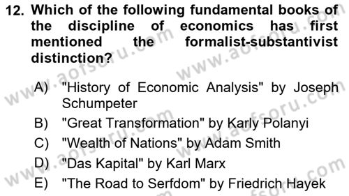 History Of Economic Thought Dersi 2024 - 2025 Yılı (Final) Dönem Sonu Sınav Soruları 12. Soru