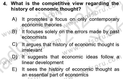 History Of Economic Thought Dersi 2024 - 2025 Yılı Yaz Okulu Sınav Soruları 4. Soru