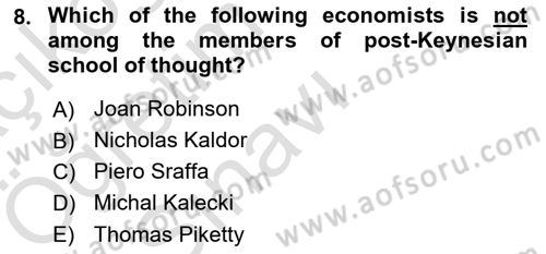 History Of Economic Thought Dersi 2024 - 2025 Yılı Yaz Okulu Sınav Soruları 8. Soru
