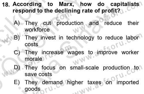 History Of Economic Thought Dersi 2025 - 2026 Yılı (Vize) Ara Sınav Soruları 18. Soru