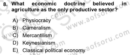 History Of Economic Thought Dersi 2025 - 2026 Yılı (Vize) Ara Sınav Soruları 8. Soru