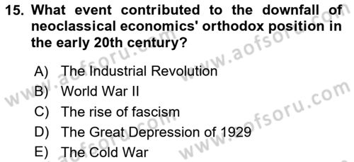 History Of Economic Thought Dersi 2025 - 2026 Yılı (Final) Dönem Sonu Sınav Soruları 15. Soru