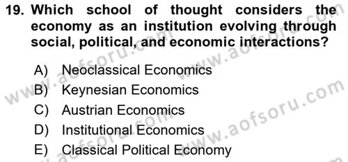 History Of Economic Thought Dersi 2025 - 2026 Yılı (Final) Dönem Sonu Sınav Soruları 19. Soru