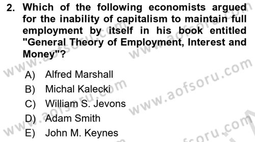 History Of Economic Thought Dersi 2025 - 2026 Yılı (Final) Dönem Sonu Sınav Soruları 2. Soru