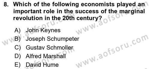 History Of Economic Thought Dersi 2025 - 2026 Yılı (Final) Dönem Sonu Sınav Soruları 8. Soru