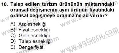 Turizm Ekonomisi Dersi 2012 - 2013 Yılı (Final) Dönem Sonu Sınav Soruları 10. Soru