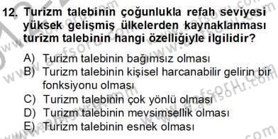 Turizm Ekonomisi Dersi 2012 - 2013 Yılı (Final) Dönem Sonu Sınav Soruları 12. Soru