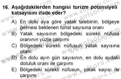 Turizm Ekonomisi Dersi 2012 - 2013 Yılı (Final) Dönem Sonu Sınav Soruları 16. Soru