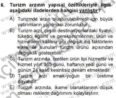 Turizm Ekonomisi Dersi 2012 - 2013 Yılı (Final) Dönem Sonu Sınav Soruları 6. Soru
