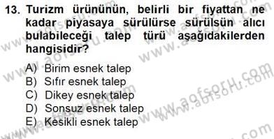 Turizm Ekonomisi Dersi 2014 - 2015 Yılı (Final) Dönem Sonu Sınav Soruları 13. Soru