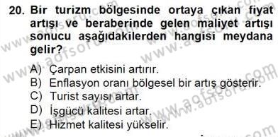 Turizm Ekonomisi Dersi 2014 - 2015 Yılı (Final) Dönem Sonu Sınav Soruları 20. Soru