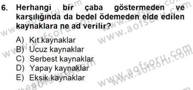 Turizm Ekonomisi Dersi 2014 - 2015 Yılı (Final) Dönem Sonu Sınav Soruları 6. Soru