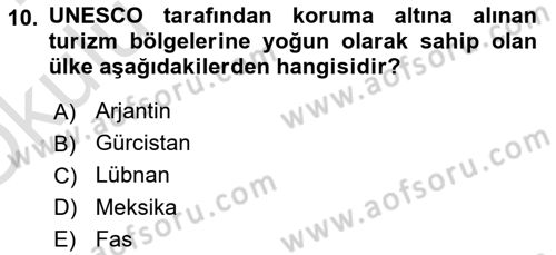 Turizm Ekonomisi Dersi 2020 - 2021 Yılı Yaz Okulu Sınav Soruları 10. Soru