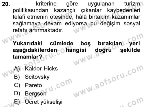 Turizm Ekonomisi Dersi 2020 - 2021 Yılı Yaz Okulu Sınav Soruları 20. Soru