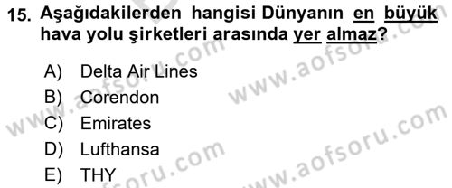Turizm Ekonomisi Dersi 2021 - 2022 Yılı (Final) Dönem Sonu Sınav Soruları 15. Soru