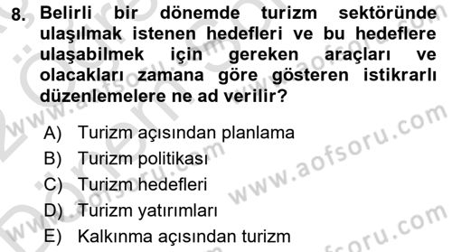 Turizm Ekonomisi Dersi 2021 - 2022 Yılı (Final) Dönem Sonu Sınav Soruları 8. Soru