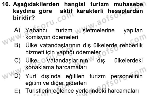 Turizm Ekonomisi Dersi 2021 - 2022 Yılı Yaz Okulu Sınav Soruları 16. Soru