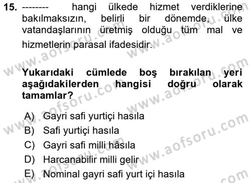 Turizm Ekonomisi Dersi 2023 - 2024 Yılı (Final) Dönem Sonu Sınav Soruları 15. Soru