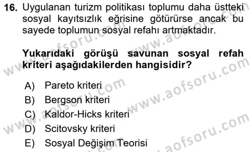 Turizm Ekonomisi Dersi 2023 - 2024 Yılı (Final) Dönem Sonu Sınav Soruları 16. Soru