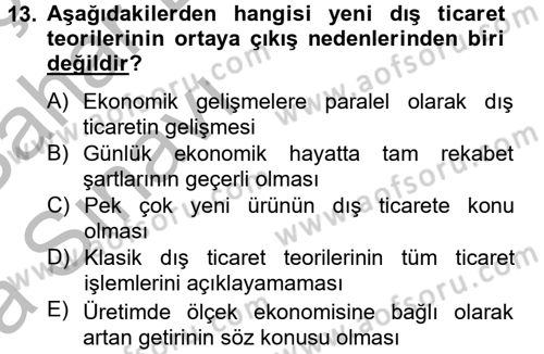 Uluslararası İktisat Dersi 2012 - 2013 Yılı (Vize) Ara Sınav Soruları 13. Soru