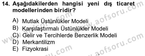 Uluslararası İktisat Dersi 2012 - 2013 Yılı (Vize) Ara Sınav Soruları 14. Soru