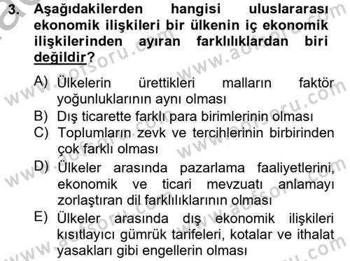 Uluslararası İktisat Dersi 2012 - 2013 Yılı (Vize) Ara Sınav Soruları 3. Soru