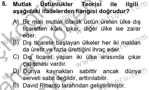 Uluslararası İktisat Dersi 2012 - 2013 Yılı (Vize) Ara Sınav Soruları 5. Soru