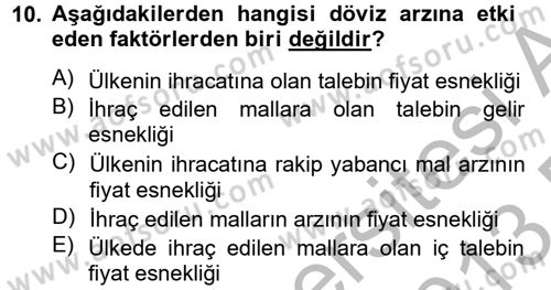 Uluslararası İktisat Dersi 2012 - 2013 Yılı (Final) Dönem Sonu Sınav Soruları 10. Soru