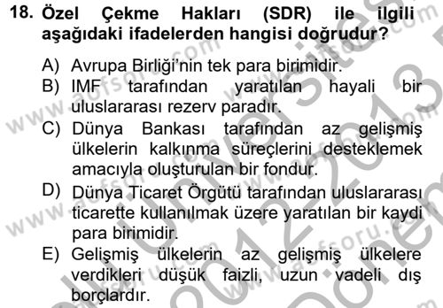 Uluslararası İktisat Dersi 2012 - 2013 Yılı (Final) Dönem Sonu Sınav Soruları 18. Soru