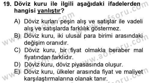 Uluslararası İktisat Dersi 2012 - 2013 Yılı (Final) Dönem Sonu Sınav Soruları 19. Soru