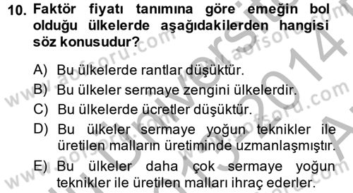 Uluslararası İktisat Dersi 2013 - 2014 Yılı (Vize) Ara Sınav Soruları 10. Soru