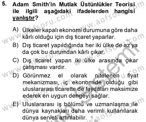 Uluslararası İktisat Dersi 2013 - 2014 Yılı (Vize) Ara Sınav Soruları 5. Soru