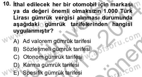 Uluslararası İktisat Dersi 2013 - 2014 Yılı (Final) Dönem Sonu Sınav Soruları 10. Soru