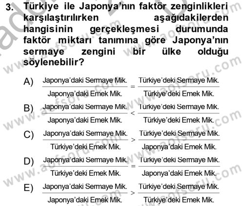 Uluslararası İktisat Dersi 2013 - 2014 Yılı (Final) Dönem Sonu Sınav Soruları 3. Soru