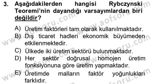 Uluslararası İktisat Dersi 2013 - 2014 Yılı Tek Ders Sınav Soruları 3. Soru