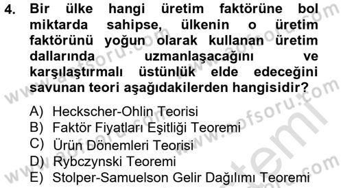 Uluslararası İktisat Dersi 2013 - 2014 Yılı Tek Ders Sınav Soruları 4. Soru