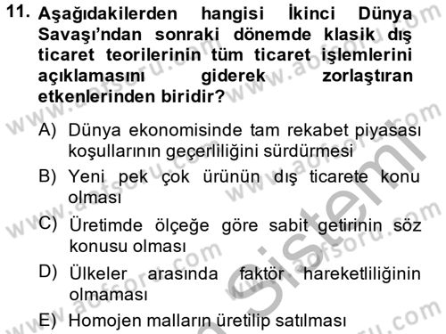 Uluslararası İktisat Dersi 2014 - 2015 Yılı (Vize) Ara Sınav Soruları 11. Soru